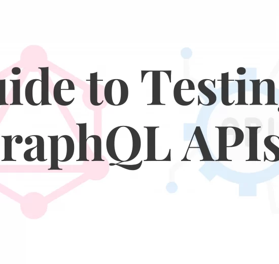 Testing GraphQL APIs