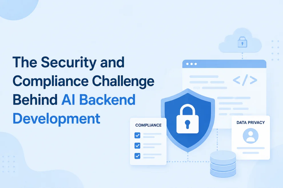 Security and Compliance in AI Backend Development