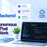 AI Agent Backend 2026: Build Autonomous Systems That Actually Work